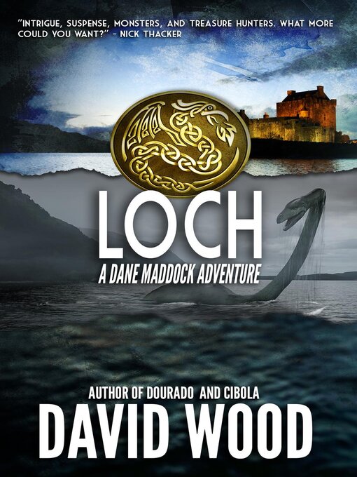 Title details for Loch- a Dane Maddock Adventure by David Wood - Available